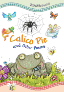 Calico Pie: And Other Poems