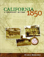 California 1850: A Snapshot in Time