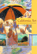 California Art: 450 Years of Painting & Other Media