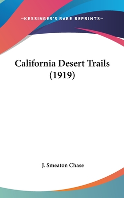 California Desert Trails (1919) - Chase, J Smeaton