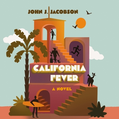 California Fever - Jacobson, John J, and Gardner, Grover (Read by)