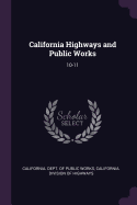 California Highways and Public Works: 10-11