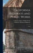 California Highways and Public Works: 37-38