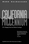 California in the New Millennium: The Changing Soical and Political Landscape