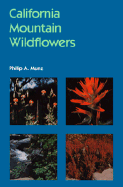 California Mountain Wildflowers - Munz, Philip A