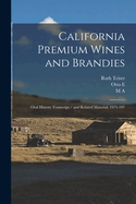 California Premium Wines and Brandies: Oral History Transcript / And Related Material, 1971-197