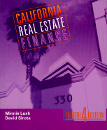 California Real Estate Finance - Lush, Minnie, and Sirota, David