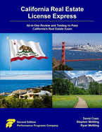 California Real Estate License Express: All-in-One Review and Testing to Pass California's Real Estate Exam