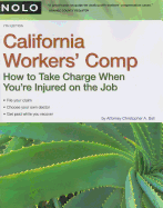 California Workers' Comp: How to Take Charge When You're Injured on the Job