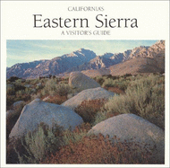 California's Eastern Sierra: A Visitor's Guide