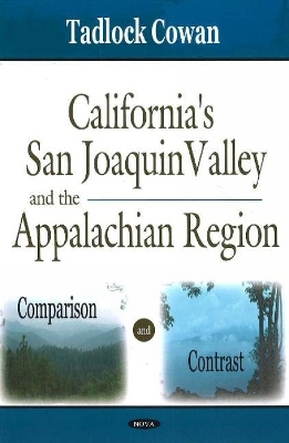 California's San Joaquin Valley and the Appalachian Region - Cowan, Tadlock