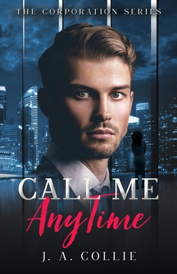 Call Me Anytime - Collie, J A