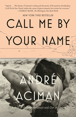 Call Me by Your Name - Aciman, André