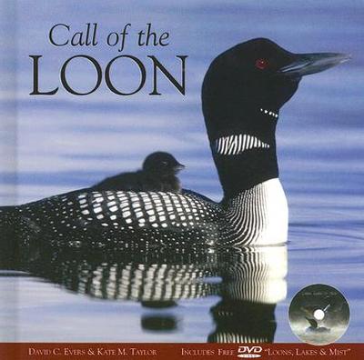 Call of the Loon - Evers, David, and Taylor, Kate M