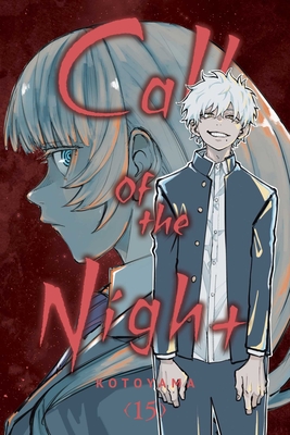 Call of the Night, Vol. 15 - Kotoyama