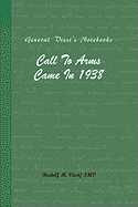 Call to Arms Came in 1938