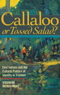 Callaloo or Tossed Salad?