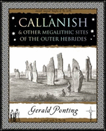 Callanish and Other Megalithic Sites of the Outer Hebrides: And Other Megalithic Sites of the Outer Hebrides