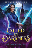 Called by Darkness (New York Academy of Magic Book 1)
