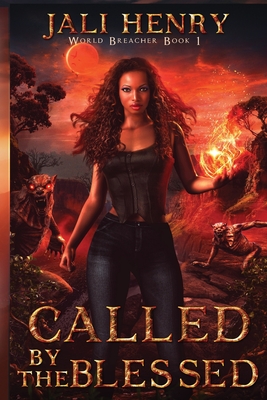 Called by the Blessed: Young Adult Dark Urban Fantasy - Henry, Jali