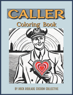Caller: Coloring Book