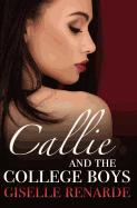 Callie and the College Boys: Older Woman, Younger Men MFM Mnage Erotic Romance