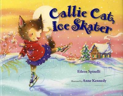 Callie Cat, Ice Skater - Spinelli, Eileen