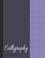 Calligraphy Workbook: Blank Lined Handwriting Practice Paper for Adults & Kids - Gray