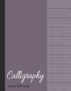 Calligraphy Workbook: Blank Lined Handwriting Practice Paper for Adults & Kids - Maroon