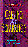 Calling and Separation