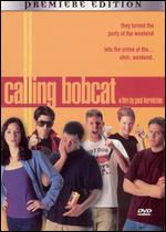 Calling Bobcat - Paul Kermizian
