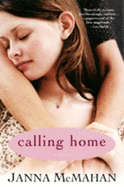 Calling Home - McMahan, Janna