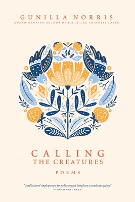 Calling the Creatures: Poems - Norris, Gunilla
