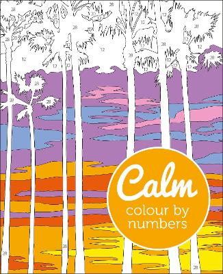 Calm Colour by Numbers - Woodroffe, David