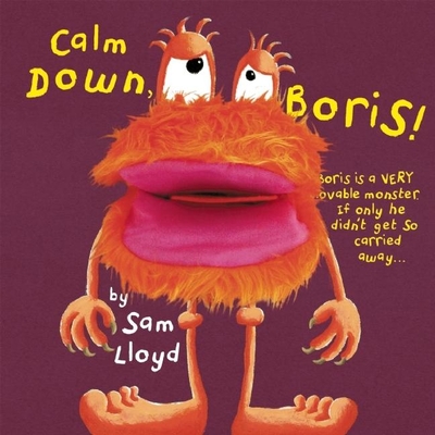 Calm Down, Boris! - Lloyd, Sam