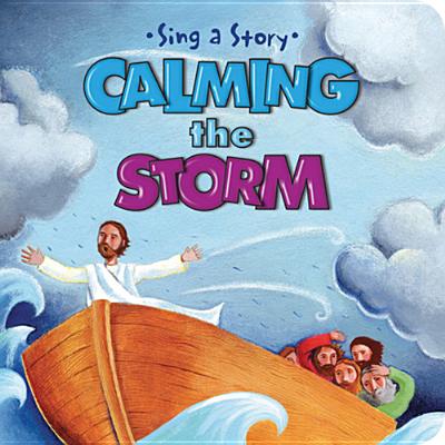 Calming the Storm - Wade, Connie Morgan (Text by), and Stortz, Diane (Text by)