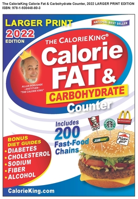 Calorieking 2022 Larger Print Calorie, Fat & Carbohydrate Counter - Borushek, Allan, Bs