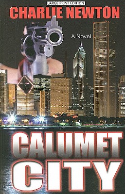 Calumet City - Newton, Charlie