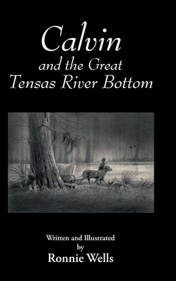 Calvin and the Great Tensas River Bottom - 