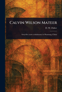 Calvin Wilson Mateer