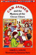 CAM Jansen and the Mystery of the Circus Clown - Adler, David A