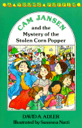 Cam Jansen and the Mystery of the Stolen Corn Popper - Adler, David A, and Natti, Susanna, Professor (Illustrator)