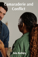 Camaraderie and Conflict: Examining Veteran Experiences in Civilian Life