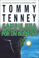 Cambie una Mala Noche Por un Buen Dia - Tenney, Tommy