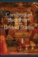 Cambodian Buddhism in the United States