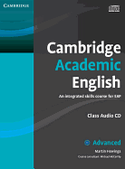 Cambridge Academic English C1 Advanced Class Audio CD: An Integrated Skills Course for Eap