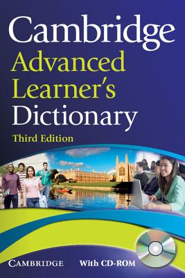 Cambridge Advanced Learner's Dictionary - Cambridge University Press (Creator)