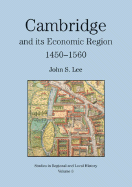 Cambridge and Its Region, 1450 to 1560