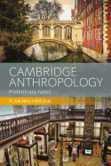 Cambridge Anthropology: Preliminary Notes