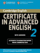 Cambridge Certificate in Advanced English 2 for Updated Exam Student's Book with Answers: Official Examination Papers from Cambridge ESOL